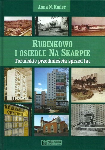 Rubinkowo i osiedle Na Skarpie