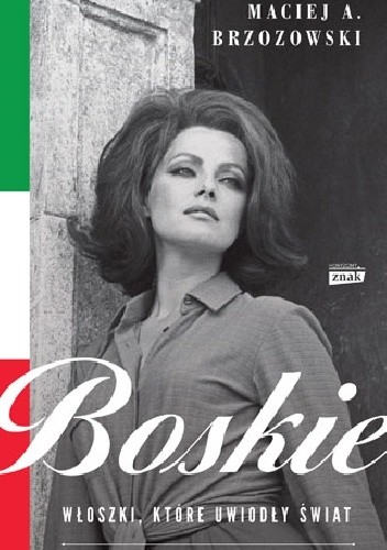 Boskie. Włoszki, które uwiodły świat