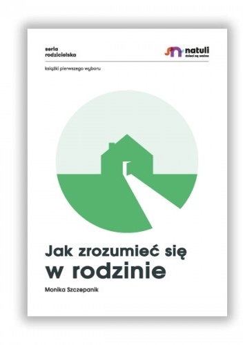 Jak zrozumieć się w rodzinie