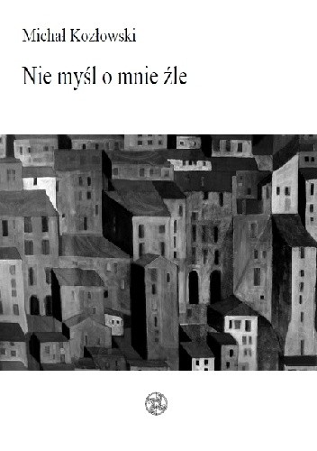 Nie myśl o mnie źle