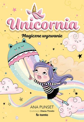 Unicornia. Magiczne wyzwanie
