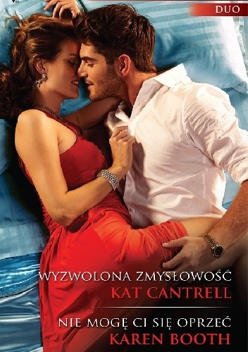 Wyzwolona zmysłowość; Nie mogę ci się oprzeć