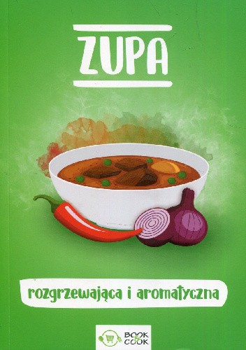 Zupa rozgrzewająca i aromatyczna