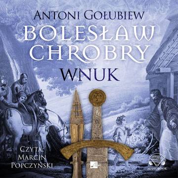 CD MP3 Wnuk. Bolesław Chrobry