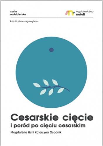 Cesarskie cięcie i poród po cesarskim cięciu