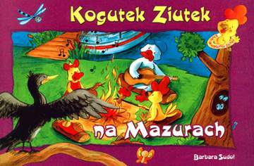 Kogutek ziutek na mazurach