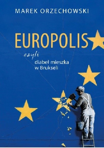 Europolis czyli diabeł mieszka w Brukseli