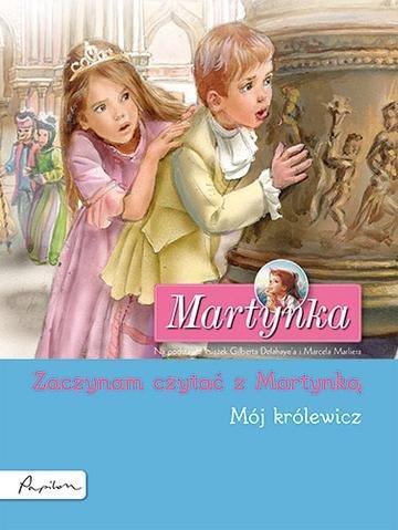 Okładka: Martynka. Mój królewicz. Zaczynam czytać z Martynką