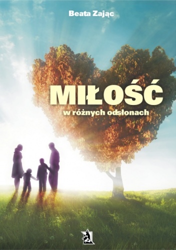 Miłość w różnych odsłonach
