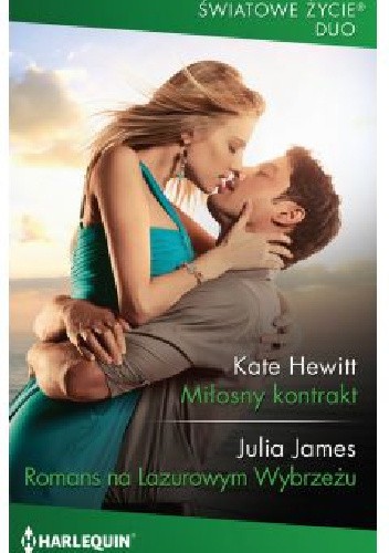 Miłosny kontrakt; Romans na Lazurowym Wybrzeżu