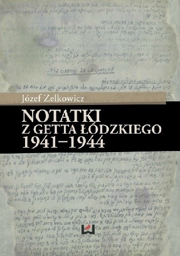 Notatki z getta łódzkiego 1941-1944