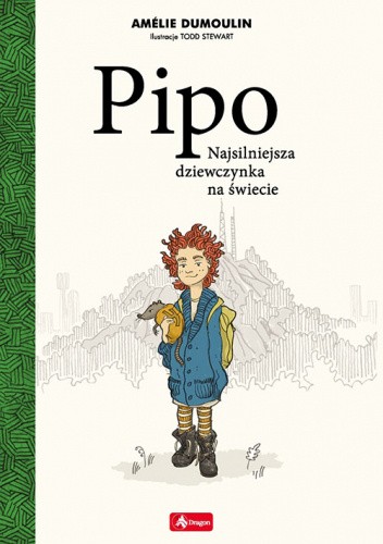 Pipo. Najsilniejsza dziewczynka na świecie