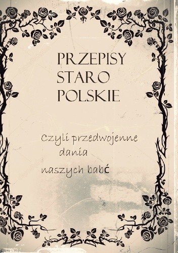 Przepisy staropolskie
