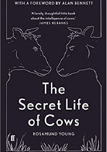 The Secret Life of Cows