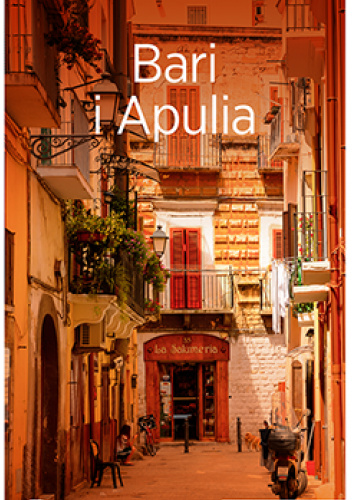 Bari i Apulia. Travelbook. Wydanie 1