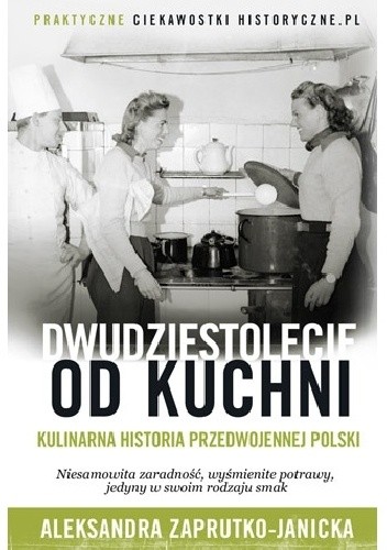 Dwudziestolecie od kuchni
