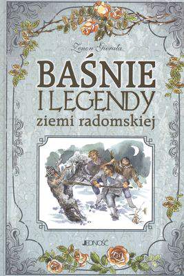 Baśnie i legendy ziemi radomskiej