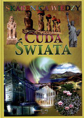 Cuda świata skarbnica wiedzy