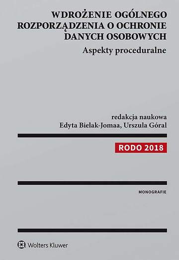 Wdrożenie ogólnego rozporządzenia o ochronie danych osobowych