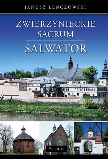 Zwierzynieckie sacrum. Salwator