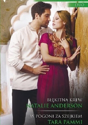 Błękitna krew, W pogoni za szejkiem