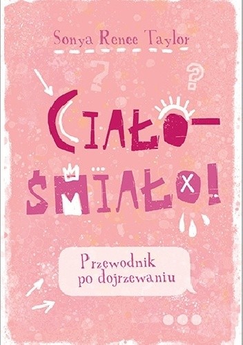 Ciało śmiało przewodnik po dojrzewaniu