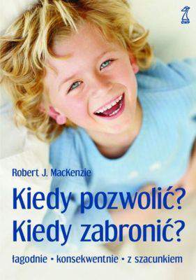 Kiedy pozwolić? Kiedy zabronić? wyd. 3