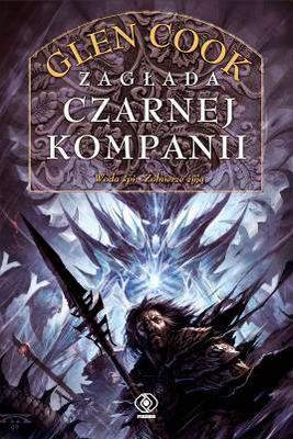 Zagłada czarnej kompanii czarna kompania Tom 4