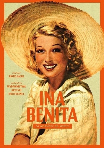 Ina Benita. Za wcześnie na śmierć