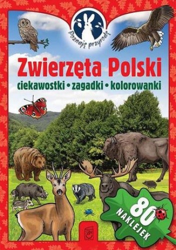 Poznaję przyrodę. Zwierzęta Polski