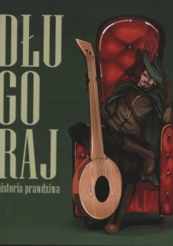 Długoraj. Historia prawdziwa