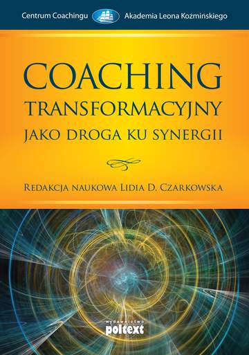 Coaching transformacyjny jako droga ku synergii