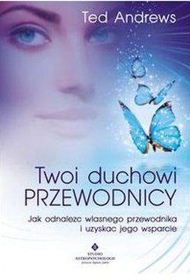Twoi duchowi przewodnicy