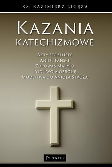Kazania katechizmowe. Tom 5