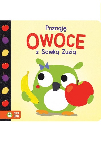 Poznaję owoce z Sówką Zuzią