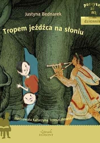 Tropem jeźdźca na słoniu