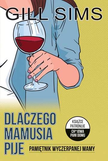 Dlaczego mamusia pije pamiętnik wyczerpanej mamy