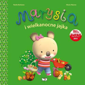 Marysia i wielkanocne jajka misia marysia