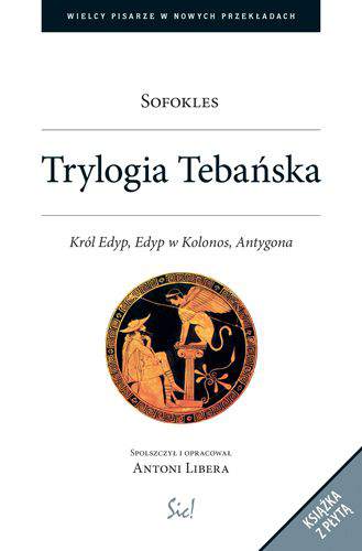 Trylogia tebańska król edyp edyp w kolonos antygona + CD