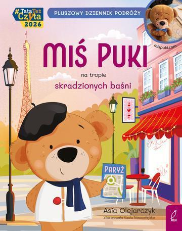 Miś Puki na tropie skradzionych baśni. Pluszowy dziennik podróży