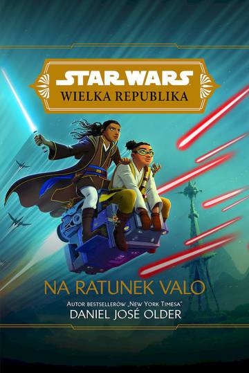 Na ratunek Valo. Star Wars Wielka Republika