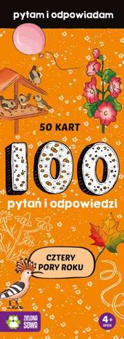 Cztery pory roku 100 pytań i odpowiedzi