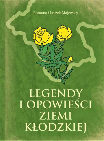 Legendy i opowieści Ziemi Kłodzkiej