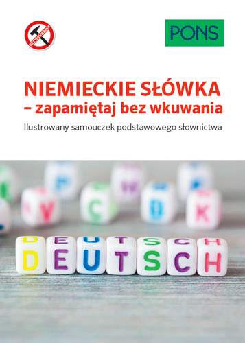 Niemieckie słówka zapamiętaj bez wkuwania A1 PONS
