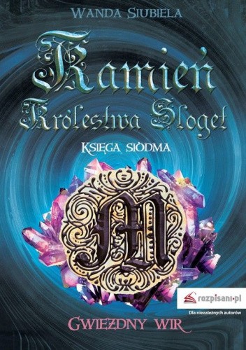 Gwiezdny Wir - 7 Tom - Kamień Królestwa Sloget