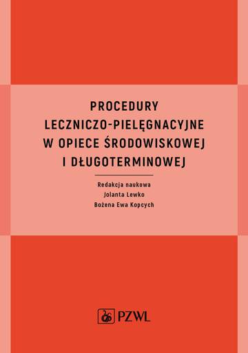 Procedury leczniczo-pielęgnacyjne w opiece środowiskowej i długoterminowej