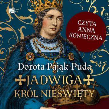 CD MPJadwiga. Król nieświęty