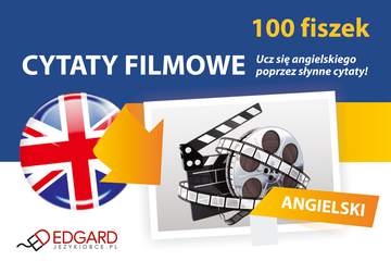 Angielski 100 fiszek cytaty filmowe