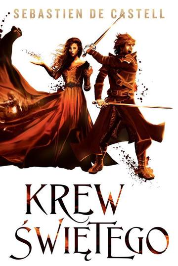 Krew świętego. Wielkie płaszcze Tom 3