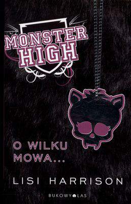 Monster high Tom 3 o wilku mowa